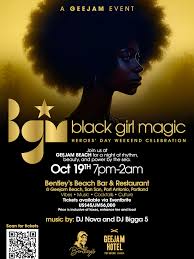 Black Girl Magic, A Heroes’ Weekend Celebration